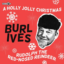 Load image into Gallery viewer, Burl Ives - Holly Jolly Christmas [7"/ Ltd Ed Snow White Vinyl]

