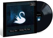 Load image into Gallery viewer, Mazzy Star - Among My Swan [180G]
