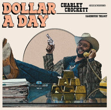 Load image into Gallery viewer, Charley Crockett - Dollar a Day [Ltd Ed Blue Vinyl]
