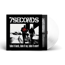 Load image into Gallery viewer, 7 Seconds - Take It Back, Take It On, Take It Over! [Ltd Ed White Vinyl]
