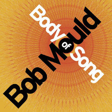Load image into Gallery viewer, Bob Mould - Body of Song: 20th Anniversary Expanded Edition [2LP/ Ltd Ed Peach Vinyl/ Bonus Tracks] (RSD 2026)
