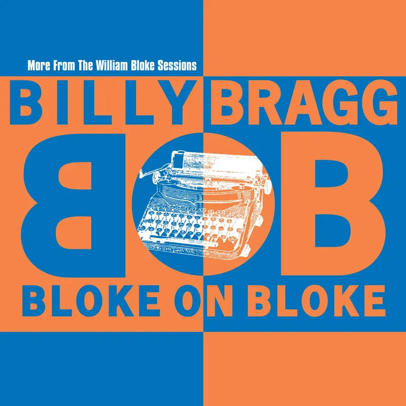 Billy Bragg - Bloke on Bloke [Ltd Ed Blue & Orange Split Vinyl] (RSD 2024)