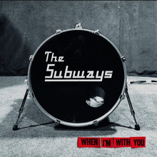 Load image into Gallery viewer, Subways, The - When I'm With You: 20th Anniversary Edition [2LP/ Ltd Ed Transparent Red Vinyl]
