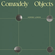 Load image into Gallery viewer, Horse Lords - Comradely Objects [Ltd Ed White Vinyl]
