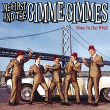 Load image into Gallery viewer, Me First and the Gimme Gimmes - Blow in the Wind [Ltd Ed Red Vinyl]
