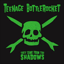 Load image into Gallery viewer, Teenage Bottlerockets - They Came From the Shadows [Ltd Ed Swamp Green Vinyl]
