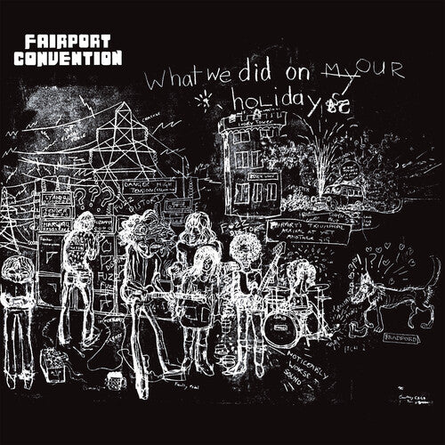 Fairport Convention - What We Did On Our Holiday [180G]