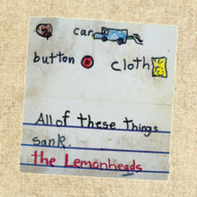 Load image into Gallery viewer, Lemonheads, The - Car Button Cloth: 30th Anniversary Edition [Ltd Ed White Vinyl]
