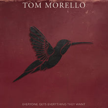 Load image into Gallery viewer, Tom Morello - Everyone Gets Everything They Want [Ltd Ed Translucent Red Vinyl]
