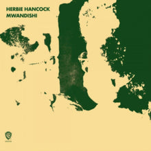 Load image into Gallery viewer, Herbie Hancock - Mwandishi [180G/ Ltd Ed Green Vinyl/ Remastered] (MOV)
