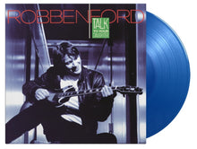 Load image into Gallery viewer, Robben Ford - Talk to Your Daughter [180G/ Ltd Ed Translucent Blue Vinyl] (MOV)
