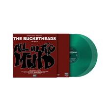 Load image into Gallery viewer, Bucketheads, The - All in the Mind: The Expanded Edition [180G/ 2LP/ Ltd Ed Translucent Green Vinyl/ Bonus Tracks] (MOV) (RSD 2026)

