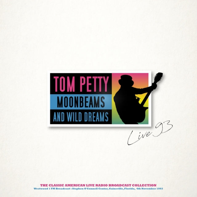Tom Petty - Moonbeams and Wild Dreams: Westwood 1 FM Broadcast, Gainsville 1993 [180G/ Ltd Ed Magenta Vinyl]