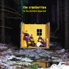 Load image into Gallery viewer, Cranberries, The - To the Faithful Departed [Remastered]
