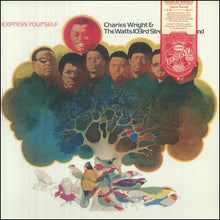 Load image into Gallery viewer, Charles Wright &amp; The Watts 103rd St. Rhythm Band - Express Yourself [180G] (Rhino Reserve Series)

