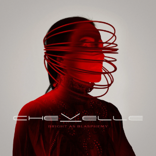 Chevelle - Bright As Blasphemy [Ltd Ed Clear, Ruby & Black Splatter Vinyl/ Indie Exclusive]