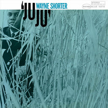 Load image into Gallery viewer, Wayne Shorter - Juju [180G/ Remastered] (Blue Note Classic Vinyl Series]
