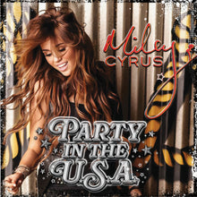 Load image into Gallery viewer, Miley Cyrus - Party in the U.S.A. b/w The Time of Our Lives [7"/ Ltd Ed Translucent Clear w/Glitter Vinyl]
