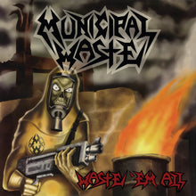 Load image into Gallery viewer, Municipal Waste - Waste 'Em All [Ltd Ed Orange Swirl Vinyl]
