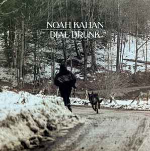 Noah Kahan - Dial Drunk [7