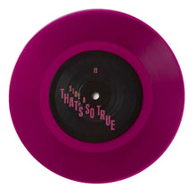 Load image into Gallery viewer, Gracie Abrams - That's So True b/w That's So True (Live at Radio City Music Hall) [7"/ 45 RPM/ Ltd Ed Magenta Vinyl]
