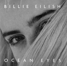 Load image into Gallery viewer, Billie Eilish - Ocean Eyes [7"/ 45 RPM/ Single Sided/ Etched Side B/ Ltd Ed Translucent Turquoise Vinyl]
