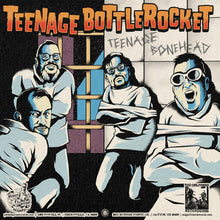 Load image into Gallery viewer, Teenage Bottlerocket &amp; The Queers - Teenage Bonehead b/w Hog Log at Burger King [Split 7"/ Ltd Ed Clear Vinyl]
