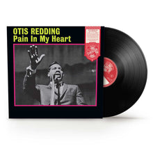 Load image into Gallery viewer, Otis Redding - Pain in My Heart [180G/ Mono/ Remastered] (Rhino Reserve Series)
