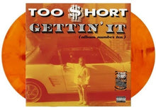 Load image into Gallery viewer, Too $hort - Gettin' It (album number ten) [2LP/ Ltd Ed Orange Vinyl/ Gatefold]
