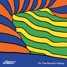 Load image into Gallery viewer, Chemical Brothers, The - For That Beautiful Feeling [3LP/ 180G/ 45 RPM]
