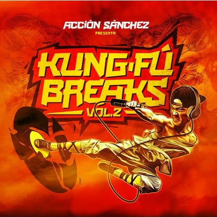 CLEARANCE - Accion Sanchez - Kung Fu Breaks, Vol. 2 – Morrow Records