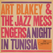 Load image into Gallery viewer, Art Blakey and the Jazz Messengers - A Night in Tunisia [180G/ Remastered] (Blue Note Classic Vinyl Series)
