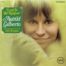 Load image into Gallery viewer, Astrud Gilberto - Look to the Rainbow [180G/ Remastered] (Verve By Request Series)
