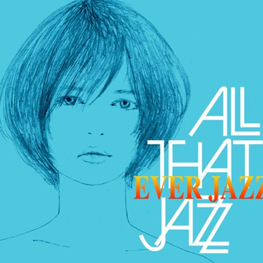 All That Jazz - Ever Jazz [180G/ Japanese Import/ OBI Strip]