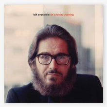 Load image into Gallery viewer, Bill Evans Trio - On a Friday Evening [2LP/ 180G/ Gatefold Jacket]
