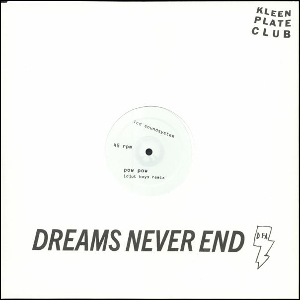 LCD Soundsystem - Pow Pow (Idjit Boys Remix) b/w Too Much Love (Rub-n-Tug Remix) [12