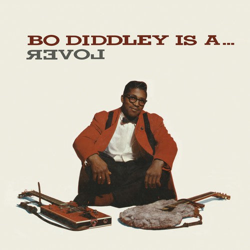 Bo Diddley - Bo Diddley is a Lover