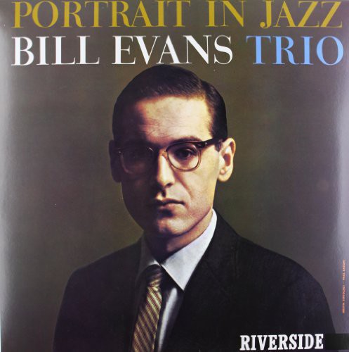 Bill Evans Trio - Portrait in Jazz (Original Jazz Classics)