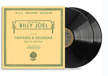 Load image into Gallery viewer, Billy Joel - Fantasies &amp; Delusions [2LP]
