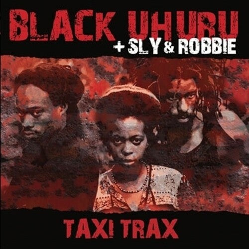Black Uhuru + Sly & Robbie - Taxi Trax [2LP/ 140G]