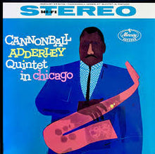Load image into Gallery viewer, Cannonball Adderley Quintet, The - In Chicago [180G/ Remastered] (Verve Acoustic Sounds Series)
