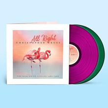 Load image into Gallery viewer, Christopher Cross - All Right: The Worldwide Singles 1980-1988 [2LP/ Ltd Ed Translucent Pink {LP1) &amp; Green (LP2) Vinyl]
