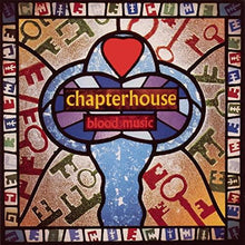 Load image into Gallery viewer, Chapterhouse - Blood Music [2LP/ 180G/ Ltd Ed Transparent Red Vinyl/ Numbered] (MOV)
