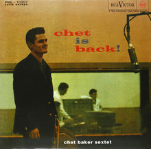Load image into Gallery viewer, Chet Baker Sextet - Chet is Back! [180G/ Remastered] (Speakers Corner All-Analogue Audiophile Pressing)
