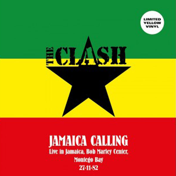 Clash, The - Jamaica Calling: Live in Jamaica, Bob Marley Center, Montego Bay, 27-11-82 [Ltd Ed Yellow Vinyl]