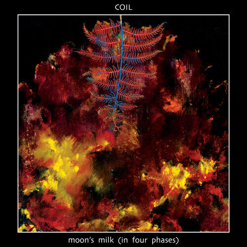 Coil - Moon's Milk (in Four Phases) [3LP/ Ltd Ed Transparent Clear Vinyl/ Boxed]