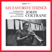 Load image into Gallery viewer, John Coltrane - My Favorite Things [180G/ Mono/ Remastered/ OBI Strip] (Rhino High Fidelity / SYEOR 2026)
