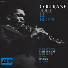 Load image into Gallery viewer, John Coltrane - Coltrane Plays the Blues [180G/ Mono/ Remastered/ OBI Strip] (Rhino High Fidelity / SYEOR 2026)
