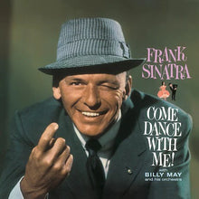 Load image into Gallery viewer, Frank Sinatra - Come Dance with Me [180G/ Ltd Ed Blue Vinyl]
