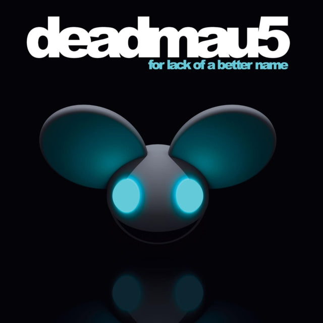 deadmau5 - for lack of a better name [2LP/ Ltd Ed Transparent Turquoise Colored Vinyl]